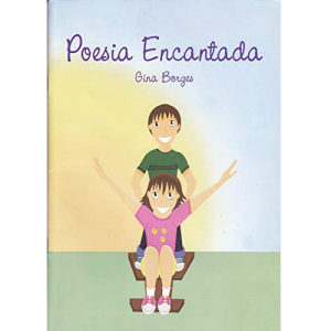 Poesia Encantada (Grátis um CD com as músicas das poesias)